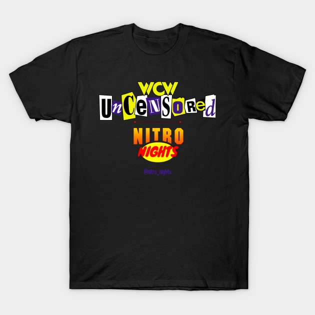 NN UNCENSORED T-Shirt by SJPWorldMedia